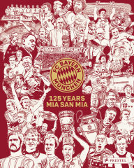Title: FC Bayern Munich: 125 Years, Author: Christian Eichler