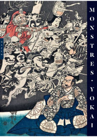 Title: Yokai Monsters: By the Great Masters of Japanese Woodblock Printing, Author: Philippe Charlier
