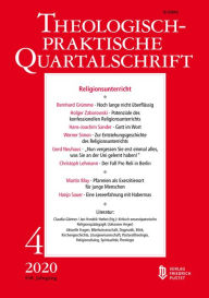 Title: Religionsunterricht: Theologisch-praktische Quartalschrift 4/2020, Author: Die Professoren u. Professorinnen der Fakultät für Theologie der Kath. Privat-Universität Linz