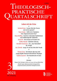 Title: Leben mit der Krise: Theologisch-praktische Quartalschrift 3/2021, Author: Die Professoren und Professorinnen der Fakultät für Theologie der Kath. Privat-Universität Linz