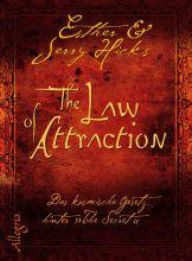 Title: The Law of Attraction: Das kosmische Gesetz hinter THE SECRET, Author: Esther Hicks