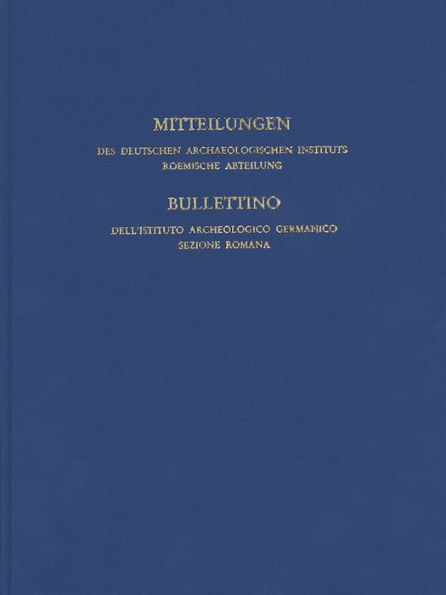 Mitteilungen des Deutschen Archaologischen Instituts, Romische Abteilung: Band 119, 2013