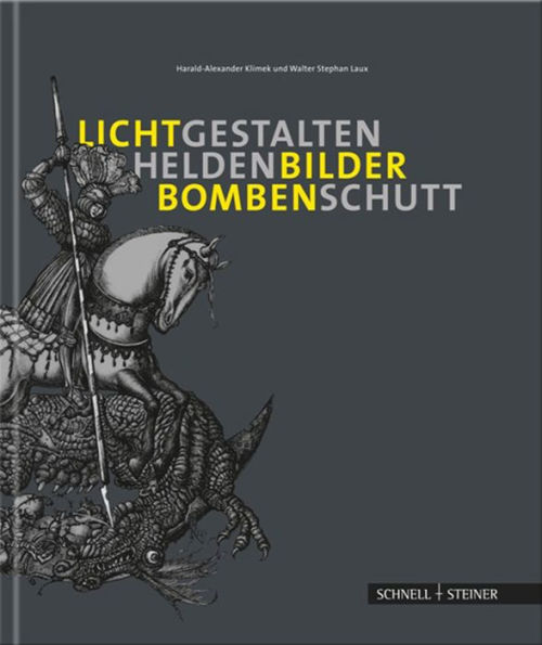 Lichtgestalten, Heldenbilder, Bombenschutt: Ein Katalog zur Ausstellung des Protestantischen Dekanats Frankenthal (Pfalz)