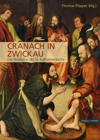 Cranach in Zwickau: Tagungsband