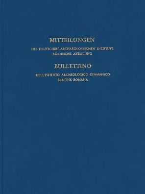 Mitteilungen des Deutschen Archaologischen Instituts, Romische Abteilung: Band 122, 2016
