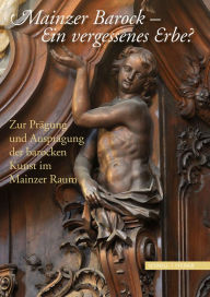 Title: Mainzer Barock: Tagungsband, Author: Schnell & Steiner