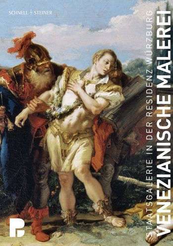 Venezianische Malerei: Staatsgalerie in der Residenz Wurzburg