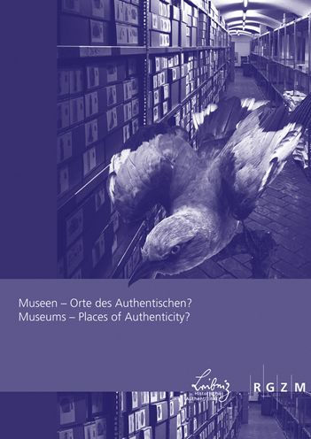 Museen - Orte des Authentischen?: Museums - Places of Authenticity?