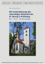 Die Instandsetzung der ehemaligen Klosterkirche St. Georg in Prufening: Bau - Kunst - Denkmalpflege