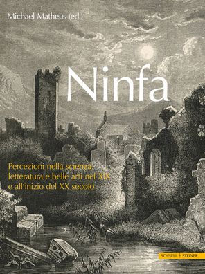 Ninfa: Percezioni nella scienza, letteratura e belle arti nel XIX e all'inizio del XX secolo