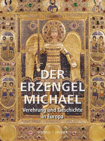 Der Erzengel Michael: Verehrung und Geschichte in Europa