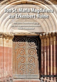 Title: Geschichte des Augustinerchorherrenstifts Gross-Frankenthal, Author: Dorte Kaufmann