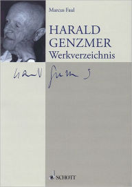 Title: Harald Genzmer: Werkverzeichnis: German Text, Author: Harald Genzmer