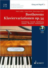Title: Beethoven's Variations for Piano Op. 34, Author: Mark Lindley