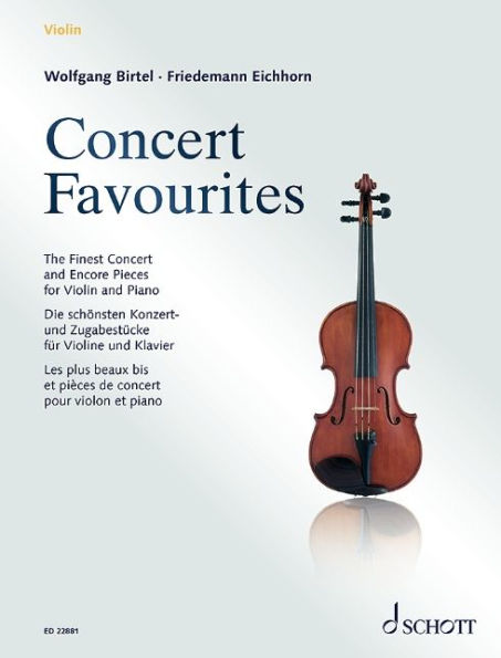 Concert Favorites: The Finest Concert & Encore Pieces for Violin and Piano