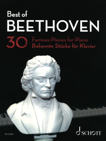 Best of Beethoven: 30 Famous Pieces for Piano