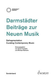 Title: Defragmentation: Curating Contemporary Music, Author: Michael Rebhahn