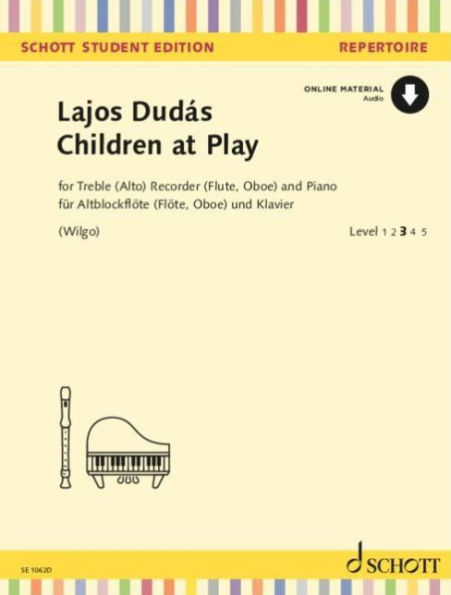 Dudas: Children at Play for Alto Recorder (or Flute or Oboe) and Piano Book with Audio Online