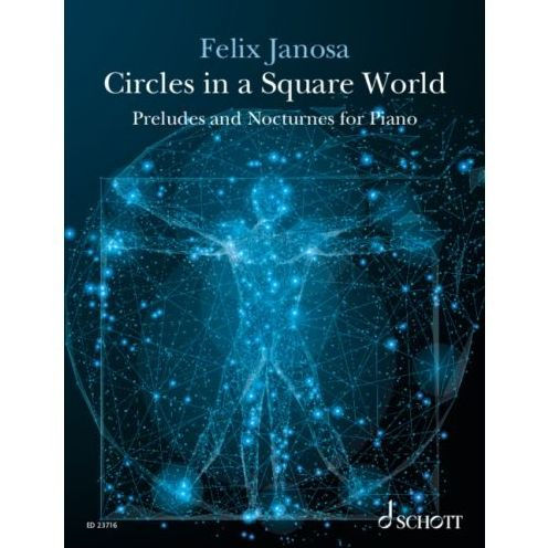 Janosa: Circles in a Square World - 24 Preludes and Nocturnes for Piano