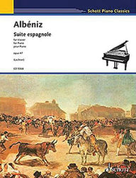 Title: Suite Espagnole, Op. 47: Piano Solo, Author: Isaac Albeniz