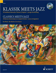 Title: Classics Meets Jazz for Piano, Author: Uwe Korn