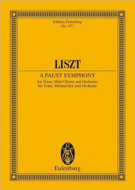 Title: A Faust Symphony: Study Score, Author: Franz Liszt