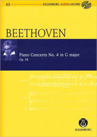 Title: Beethoven - Piano Concerto No. 4, Op. 58 in G Major: Eulenburg Audio+Score Series, Vol. 63, Author: Ludwig van Beethoven