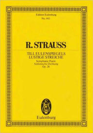 Title: Till Eulenspiegels lustige Streiche, Op. 38: Symphonic Poem, Author: Richard Strauss