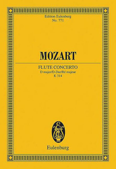 Flute Concerto in D Major, K. 314: Edition Eulenburg No. 771