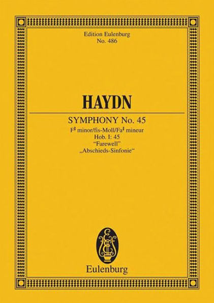 Symphony No. 45 in F-sharp minor, Hob.I:45 "Farewell": Study Score