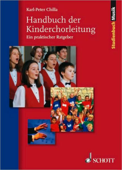 The Children's Choir Management Handbook: (German Text)