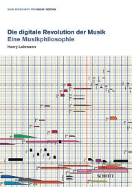 Title: Die digitale Revolution der Musik: Eine Musikphilosophie, Author: Harry Lehmann