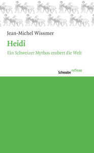 Title: Heidi: Ein Schweizer Mythos erobert die Welt, Author: Rahmani