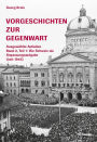 Vorgeschichten zur Gegenwart - Ausgewählte Aufsätze Band 2, Teil 2: Die Schweiz als Anpassungsaufgabe (seit 1945): Genutzte und ungenutzte Gelegenheitsfenster