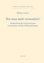 Hat man mich verstanden?: Denkasthetische Untersuchungen zu Nietzsches (Selbst-)Wahrnehmungen