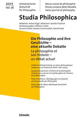 Die Philosophie und ihre Geschichte / La Philosophie et son histoire: Eine aktuelle Debatte / Un debat actuel: StPh 76 Philosophie und ihre Geschichte