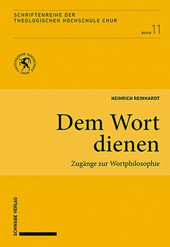 Dem Wort dienen: Zugange zur Wortphilosophie