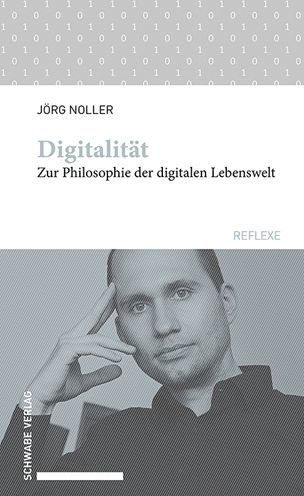 Digitalitat: Zur Philosophie der digitalen Lebenswelt
