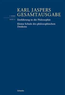 Einfuhrung in die Philosophie / Kleine Schule des philosophischen Denkens