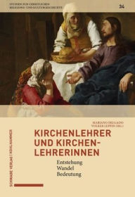 Free ebooks in english Kirchenlehrer und Kirchenlehrerinnen: Entstehung, Wandel, Bedeutung PDF in English