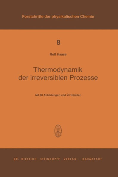 Thermodynamik der Irreversiblen Prozesse