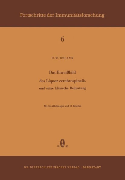 Das Eiweissbild des Liquor Cerebrospinalis und Seine Klinische Bedeutung: und seine klinische Bedeutung