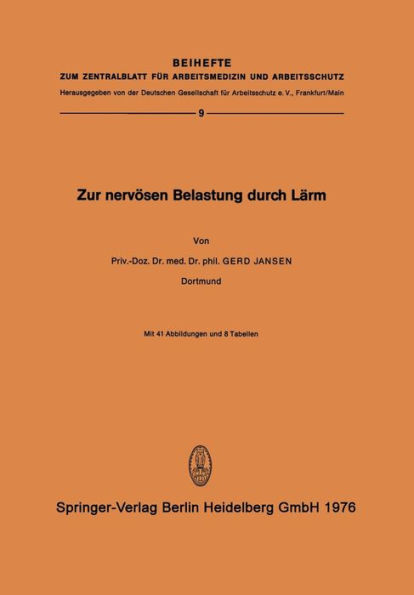 Zur Nervösen Belastung Durch Lärm: Experimentelle Untersuchung zur Frage der vegetativen Belastbarkeit des Menschen durch Schalleinflüsse hoher und mittlerer Intensität