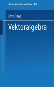 Title: Vektoralgebra, Author: Otto Rang