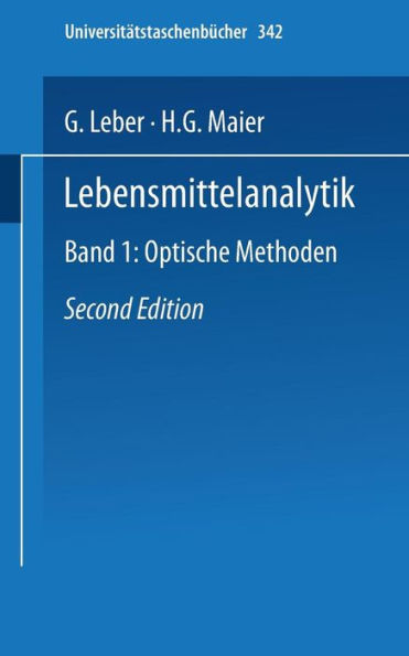 Lebensmittelanalytik: Band I: Optische Methoden