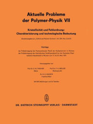 Title: Kristallinität und Fehlordnung: Charakterisierung und technologische Bedeutung: Vorträge der Frühjahrstagung des Fachausschusses Physik der Hochpolymeren im Rahmen der Frühjahrstagung des Arbeitskreises Festkörperphysik bei der Deutschen Physikalischen Ge, Author: E.W. Fischer