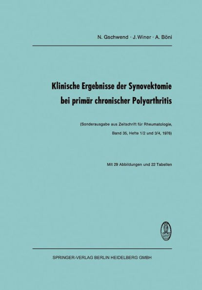 Klinische Ergebnisse der Synovektomie bei primï¿½r chronischer Polyarthritis
