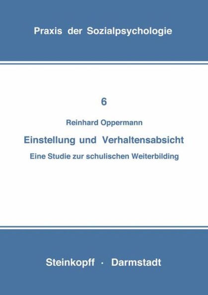 Einstellung und Verhaltensabsicht: Eine Studie zur schulischen Weiterbildung