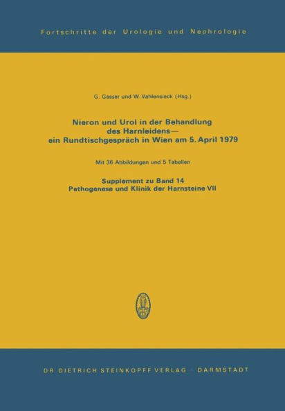 Nieron Und Urol in der Behandlung des Harnsteinleidens-ein Rundtischgespräch in Wien am 5. April 1979