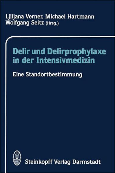 Delir und Delirprophylaxe in der Intensivmedizin: Eine Standortbestimmung